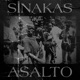 ASALTO feat Vega 2K SINAKAS Single