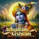 Achyutam Keshvam Single