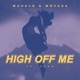 High Off Me feat Syon Single
