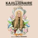 Kajillionaire Original Motion Picture Soundtrack