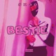 Bestie Single