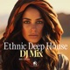 Ethnic Deep House DJ Mix