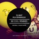 Be Cool Remixes Single