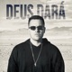 Deus Dará Single