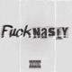 Fück Nasty Single