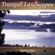 Tranquil Landscapes