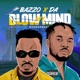 Blow My Mind BMM feat DA Single