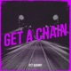 Get a Chain Single