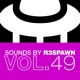 Sounds by R3SPAWN Vol 49 Single