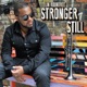 Stronger Still