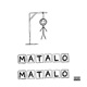 Matalo Matalo Single
