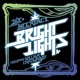 Bright Lights feat William Cartwright iTunes Exclusive Version EP