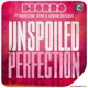 Unspoiled Perfection feat Madeleine Jayne Adrian Delgado Single