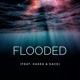 Flooded feat Kassh Kace Single