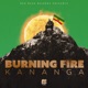Burning Fire Single