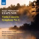 Lyapunov Violin Concerto Symphony No 1