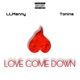 Love Come Down Remix feat Tonina Single