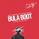 Bula Boot feat Godwin Addisco Phila Da Vocalist Single