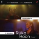 Ruka Hoon Duet feat Shalmali Kholgade Single