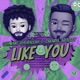 Like You SLOWED feat Otmane Kheirallah Single