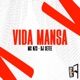 Vida Mansa Single