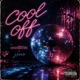 Cool Off feat Jxna Single