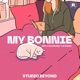 My Bonnie with You Me and the Piano Single
