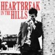 Heartbreak in the Hills EP