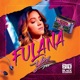 Fulana Single