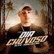 Dia Chuvoso feat Brooks Deejhay Single