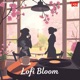 Lofi Bloom Single