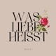 Was Liebe Heisst Single