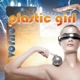 Plastic Girl EP