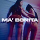 Ma Bonita Single