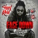 Face Down feat Wale Kevin Gates Single