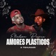 Amores Plásticos Single