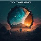 To the End Single