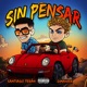 Sin pensar Single