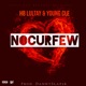 No Curfew feat Young Cle Single