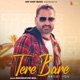 Tere Bare About You Single