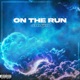 On the Run feat E P O