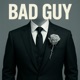 Bad Guy feat Lil Mars Shex Single