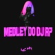 Medley do Dj R7 Single