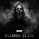 Slasher Flick Single