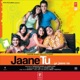 Jaane Tu Ya Jaane Na Original Motion Picture Soundtrack