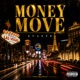 Money Move Single