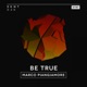Be True Single