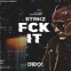FCK IT Single