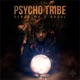 Psycho Tribe Single