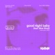 Good Night Baby feat Moe Shop Single